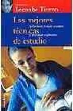 las mejores tecnicas de estudio-bernabe tierno-9788478808113 las mejores tecnicas de estudio-bernabe tierno-9788478808113