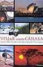 viajar con tu camara: consejos practicos sobre la fotografia de v iajes-oriol alamany-9788483074213 viajar con tu camara: consejos practicos sobre la fotografia de v iajes-oriol alamany-9788483074213