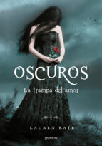 oscuros iii: la trampa del amor-kate lauren-9788484417613 oscuros iii: la trampa del amor-kate lauren-9788484417613