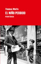 el niño perdido-thomas wolfe-9788492865413 el niño perdido-thomas wolfe-9788492865413
