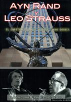 ayn rand y leo strauss: el capitalismo, sus tiranos y sus dioses-francisco jose fernandez-9788494421013 ayn rand y leo strauss: el capitalismo, sus tiranos y sus dioses-francisco jose fernandez-9788494421013