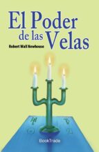 el poder de las velas-robert wall nevhouse-9788496975613 el poder de las velas-robert wall nevhouse-9788496975613