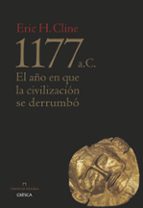 1177 a. c.: el año del colapso de la civilizacion-eric h. cline-9788498929713 1177 a. c.: el año del colapso de la civilizacion-eric h. cline-9788498929713