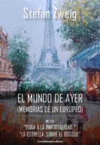 el mundo de ayer: memorias de un europeo (ebook)-stefan zweig-9788899637613 el mundo de ayer: memorias de un europeo (ebook)-stefan zweig-9788899637613