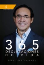 365 declaraciones de vida tomo 4 (ebook)-cesar castellanos-9789588824413 365 declaraciones de vida tomo 4 (ebook)-cesar castellanos-9789588824413