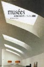 Musees architectures 1990-2000 Descargas gratis ebook pdf