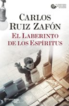 el laberinto de los espíritus (serie el cementerio de los libros olvidados, 4)-carlos ruiz zafon-9788408186823 el laberinto de los espíritus (serie el cementerio de los libros olvidados, 4)-carlos ruiz zafon-9788408186823