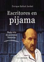 escritores en pijama (ebook)-enrique gallud jardiel-9788415465423 escritores en pijama (ebook)-enrique gallud jardiel-9788415465423