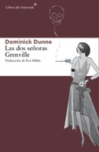 las dos señoras grenville-dominick dunne-9788416213023