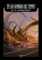 en las sombras del tiempo (ebook)-h.p. lovecraft-9788416637423 en las sombras del tiempo (ebook)-h.p. lovecraft-9788416637423