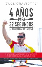4 años para 32 segundos (ebook)-saul craviotto-9788416928323 4 años para 32 segundos (ebook)-saul craviotto-9788416928323