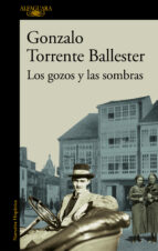 los gozos y las sombras-gonzalo torrente ballester-9788420472423 los gozos y las sombras-gonzalo torrente ballester-9788420472423