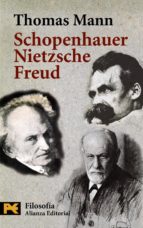 schopenhauer, nietzsche, freud-thomas mann-9788420639123 schopenhauer, nietzsche, freud-thomas mann-9788420639123