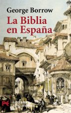la biblia en españa-george borrow-9788420655123 la biblia en españa-george borrow-9788420655123