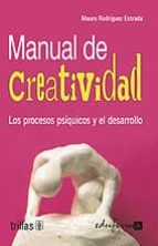 manual de creatividad: los procesos psiquicos y el desarrollo-mauro rodriguez estrada-9788466541923 manual de creatividad: los procesos psiquicos y el desarrollo-mauro rodriguez estrada-9788466541923