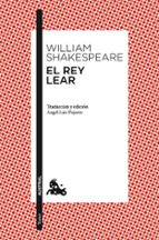 el rey lear-william shakespeare-9788467028423 el rey lear-william shakespeare-9788467028423