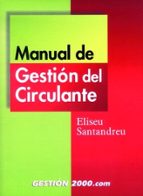 manual de gestion del circulante-eliseu santandreu-9788480886123 manual de gestion del circulante-eliseu santandreu-9788480886123