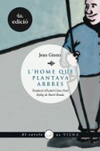 l home que plantava arbres-jean giono-9788483304723 l home que plantava arbres-jean giono-9788483304723