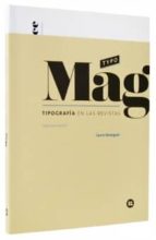 typomag. tipografia en las revistas (2ª ed)-laura meseguer-9788492643523 typomag. tipografia en las revistas (2ª ed)-laura meseguer-9788492643523