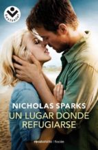 un lugar donde refugiarse-nicholas sparks-9788492833023