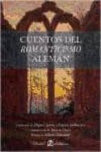 CUENTOS DEL ROMANTICISMO ALEMAN