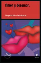 amor y desamor-margarita ortiz-tallo alarcon-9788497000123 amor y desamor-margarita ortiz-tallo alarcon-9788497000123