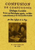 confusion de confusiones (ed. facsimil)-jose de la vega-9788497616423 confusion de confusiones (ed. facsimil)-jose de la vega-9788497616423