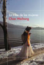 la tribu de las mujeres-choo waihong-9788499427423 la tribu de las mujeres-choo waihong-9788499427423