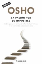 la pasión por lo imposible (ebook)-9788499891323 la pasión por lo imposible (ebook)-9788499891323