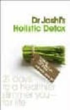joshi s holistic detox: 21 days to a healthier, slimmer you, for life-nish joshi-9780340838433 joshi s holistic detox: 21 days to a healthier, slimmer you, for life-nish joshi-9780340838433