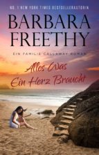 alles was ein herz braucht (ebook)-barbara freethy-9781943781133 alles was ein herz braucht (ebook)-barbara freethy-9781943781133