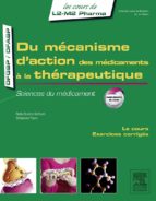 du mécanisme d'action des médicaments à la thérapeutique (ebook)-nelly etienne-selloum-sébastien faure-9782294735233 du mécanisme d'action des médicaments à la thérapeutique (ebook)-nelly etienne-selloum-sébastien faure-9782294735233