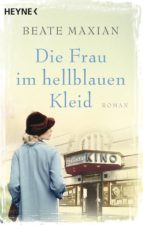 die frau im hellblauen kleid (ebook)-beate maxian-9783641210533 die frau im hellblauen kleid (ebook)-beate maxian-9783641210533