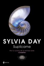 suplicame-sylvia day-9788408115533 suplicame-sylvia day-9788408115533