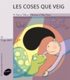 les coses que veig-maria dolors pellicer-9788415095033 les coses que veig-maria dolors pellicer-9788415095033