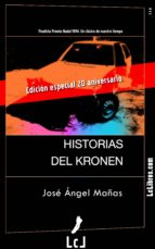 historias del kronen (edición especial 20 aniversario) (ebook)-jose angel mañas-9788415414933 historias del kronen (edición especial 20 aniversario) (ebook)-jose angel mañas-9788415414933