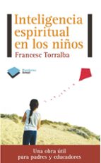 inteligencia espiritual en los niños-francesc torralba-9788415577133 inteligencia espiritual en los niños-francesc torralba-9788415577133