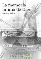 la memoria íntima de dios (ebook)-9788415623533 la memoria íntima de dios (ebook)-9788415623533