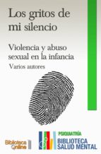 los gritos de mi silencio (ebook)-9788415998433 los gritos de mi silencio (ebook)-9788415998433
