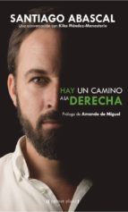 hay un camino a la derecha-santiago abascal-9788416541133 hay un camino a la derecha-santiago abascal-9788416541133