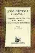 LA DESHUMANIZACION DEL ARTE Y OTROS ENSAYOS DE ESTETICA