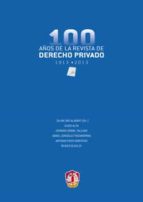100 años de la revista de derecho privado 1913-2013-silvia diaz alabart-9788429018233 100 años de la revista de derecho privado 1913-2013-silvia diaz alabart-9788429018233