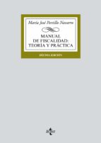 manual de fiscalidad: teoria y practica (10ª ed.)-maria jose portillo navarro-9788430972333 manual de fiscalidad: teoria y practica (10ª ed.)-maria jose portillo navarro-9788430972333