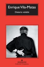 dietario voluble-enrique vila-matas-9788433973733 dietario voluble-enrique vila-matas-9788433973733