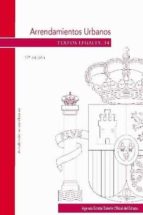 arrendamientos urbanos (22ª ed.)-9788434020733 arrendamientos urbanos (22ª ed.)-9788434020733
