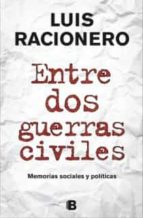 (pe) entre dos guerras civiles-luis racionero-9788466650533 (pe) entre dos guerras civiles-luis racionero-9788466650533