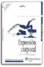 expresion corporal: tecnicas y expresion del movimiento (4ª ed.)-marta schinca-9788471977533 expresion corporal: tecnicas y expresion del movimiento (4ª ed.)-marta schinca-9788471977533