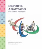 deporte adaptado, una carrera imparable (ebook)-maria antonia cordero garcia-monica suarez garcia-9788483266533 deporte adaptado, una carrera imparable (ebook)-maria antonia cordero garcia-monica suarez garcia-9788483266533