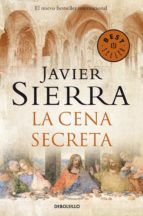 la cena secreta-javier sierra-9788483461433 la cena secreta-javier sierra-9788483461433