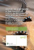 manual de adaptación al real decreto-ley 3/2012, de reforma del mercado de trabajo (ebook)-9788490200933 manual de adaptación al real decreto-ley 3/2012, de reforma del mercado de trabajo (ebook)-9788490200933